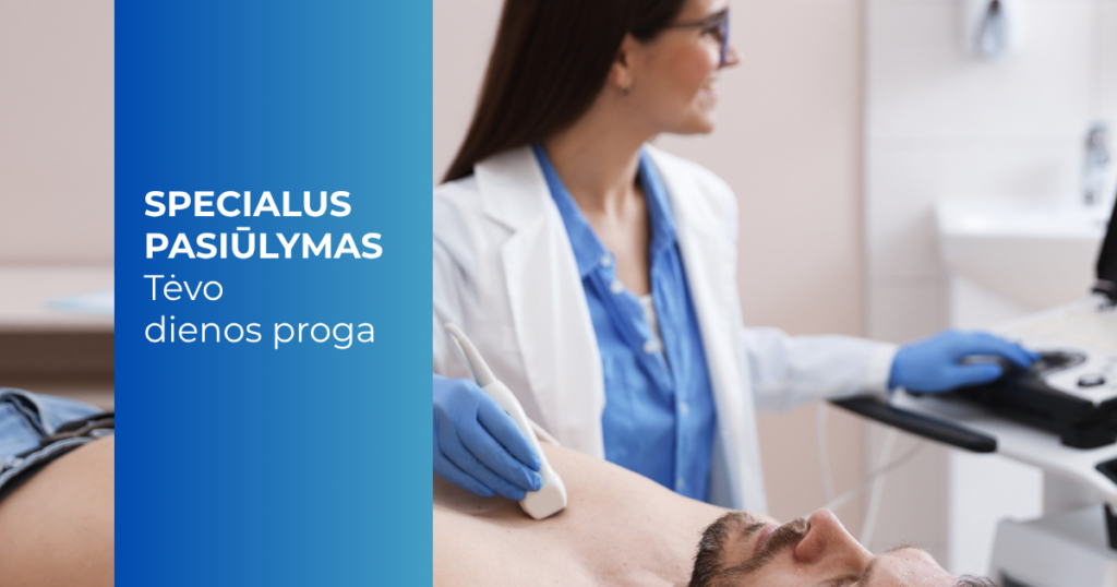 Tėvo dienos pasiūlymas_Pilnas echoskopinis ištyrimas vyrams