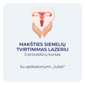 makšties sienelių tvirtinimas lazeriu su Juliet