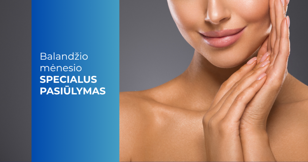 Balandžio mėn. pasiūlymas_nuolaida botulino injekcijoms