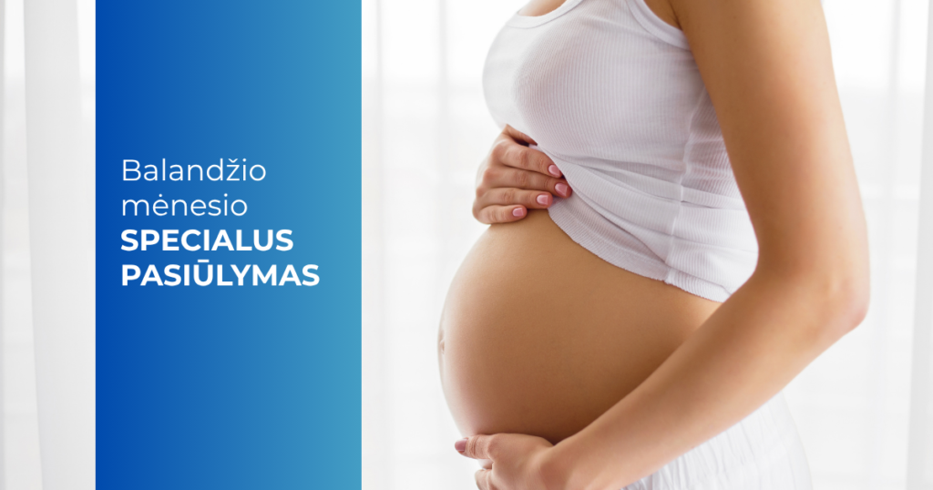 Balandžio mėn. pasiūlymas_2D+3D+4D ultragarsinis tyrimas